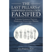 The Last Pillars of Darwinian Evolution Falsified: Further Evidence Proving Darwinian Evolution Wrong
