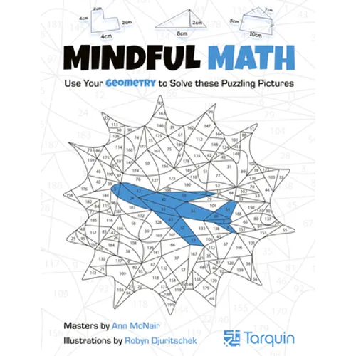 Mindful Math 2: Use Your Geometry to Solve These Puzzling Pictures Volume 2
