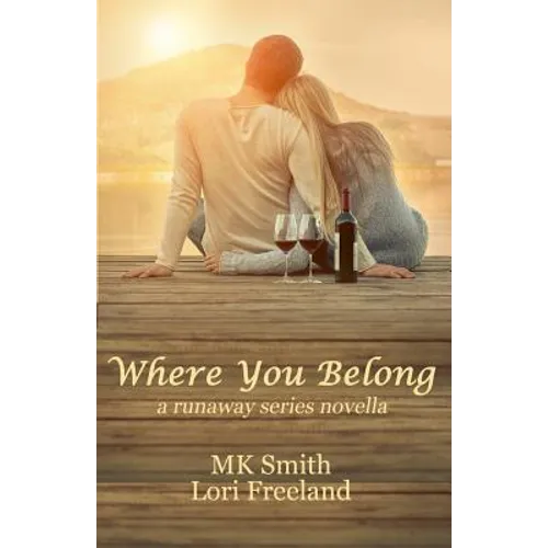 Where You Belong: a runaway series novella