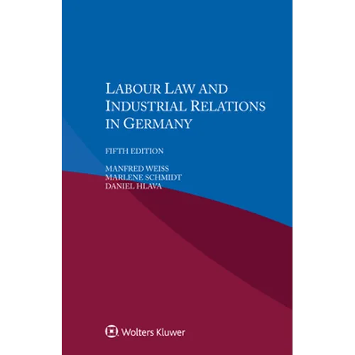 Labour Law and Industrial Relations in Germany