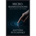 Micro-Manifestations: Quick Magick That Works