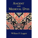 Ancient and Medieval Dyes
