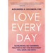 Love Every Day: 365 Relational Self Awareness Practices to Help Your Relationship Heal, Grow, and Thrive