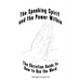 The Speaking Spirit and the Power Within: The Christian Guide to How to Use the Word.