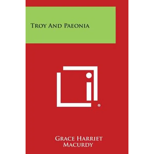 Troy and Paeonia