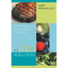The 18% Solution: Lose 18 Percent Of Your Weight in 18 Weeks
