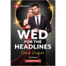 Wed for the Headlines