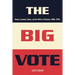The Big Vote: Gender, Consumer Culture, and the Politics of Exclusion, 1890s-1920s