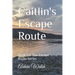 Caitlin's Escape Route