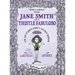 Jane Smith aka Thistle Fabuloso: An Up Story About Being Down