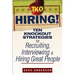 TKO Hiring!: Ten Knockout Strategies for Recruiting, Interviewing, and Hiring Great People