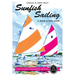 Sunfish Sailing: A Quick & Easy Guide