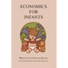 Economics for Infants