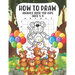 How to Draw Animals Book For Kids Ages 4-9: Cute Art Book for Kids