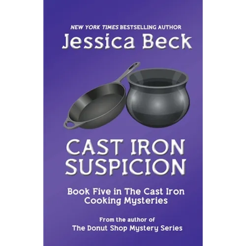 Cast Iron Suspicion