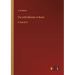 The Little Minister; A Novel: in large print