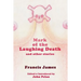 Mark of the Laughing Death and Other Stories