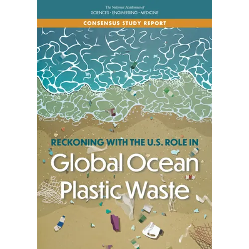 Reckoning with the U.S. Role in Global Ocean Plastic Waste