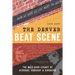 The Denver Beat Scene: The Mile-High Legacy of Kerouac, Cassady & Ginsberg