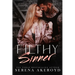 Filthy Sinner (A Dark & Dirty Sinners X Five Points' Mob Crossover): MC Romance X Mafia Romance