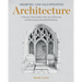 Drawing and Illustrating Architecture: A Step-By-Step Guide to the Art of Drawing and Illustrating Beautiful Buildings