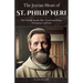 The Joyous Heart of St. Philip Neri: The Cheerful Apostle Who Transformed Rome Through Joy and Faith