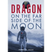 Dragon on the Far Side of the Moon