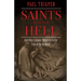 Saints Who Saw Hell: And Other Catholic Witnesses to the Fate of the Damned