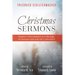Christmas Sermons: Displays of Development in a Theology of Christian Faith and Life (1790-1833)