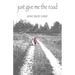 Just Give Me the Road