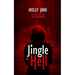 Jingle Hell: A Christmas Horror Short Story