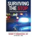 Surviving The Stop: Change The Atmosphere, Change The Outcome