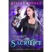 Sacrifice: A Gryphon Series Novel