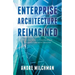 Enterprise Architecture Reimagined: A Concise Guide to Constructing an Artificially Intelligent Enterprise