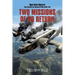 Two Missions of No Return: Operation Halyard
