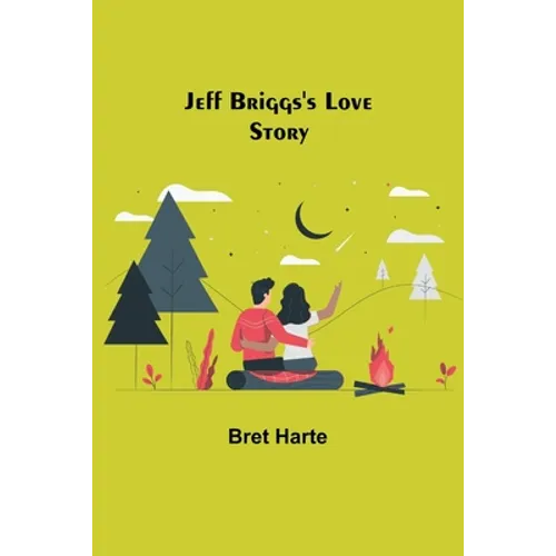 Jeff Briggs's Love Story