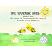 The Worker Bees