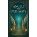 Angels and Pathways