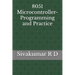 8051 Microcontroller- Programming and Practice