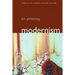 Modernism: A Cultural History