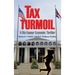 Tax Turmoil: A Dia Fenner Economic Thriller