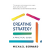 Creating Strategy: A Practical Guide