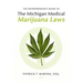 Entrepreneur's Guide to Michigan Medical Marijuana Laws
