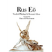 Rus EO: Versified Philology in the Romantic Idiom