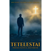Tetelestai: Finished, Faithful and Forever