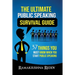 The Ultimate Public Speaking Survival Guide: 37 Things You Must Know When You Start Public Speaking
