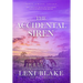 The Accidental Siren