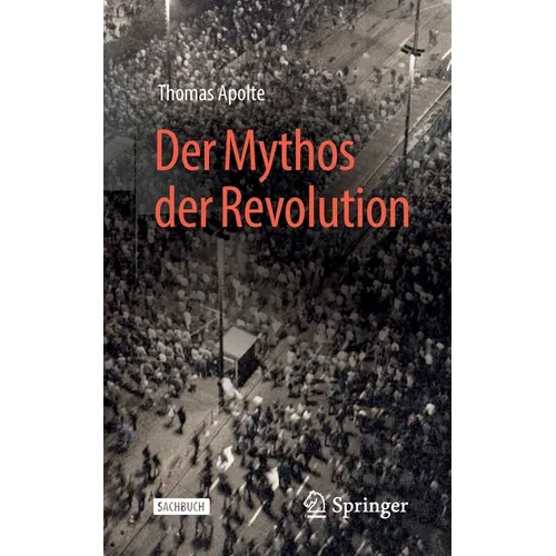Der Mythos der Revolution