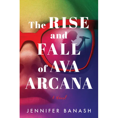 The Rise and Fall of Ava Arcana