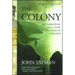 Colony: The Harrowing True Story of the Exiles of Molokai